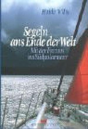 Heide Wilts Segeln Ans Ende Der Welt