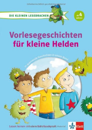 Vorlesegeschichten Für Kleine Helden: 11 Spannende Geschichten In Einem Band. Ab 4 Jahren