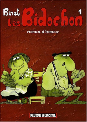 Binet Les Bidochon. Vol. 1. Roman D'Amour