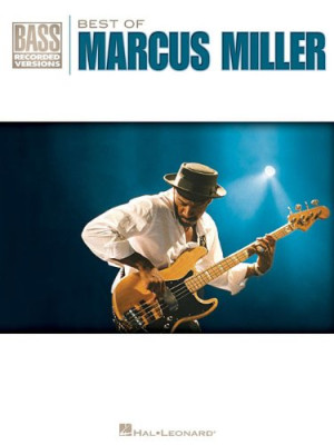 Best Of Marcus Miller (Bass Recorded Versions)