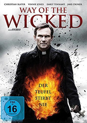 Kevin Carraway Way Of The Wicked - Der Teufel Stirbt Nie!