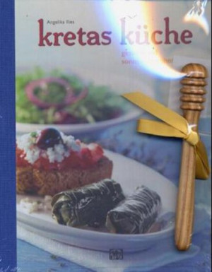 Angelika Ilies Kretas Küche. Gesund Und Sonnenverwöhnt