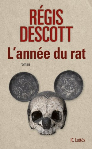 Régis Descott - GEBRAUCHT L'année du rat - Preis vom 23.06.2026 11:45:09 h