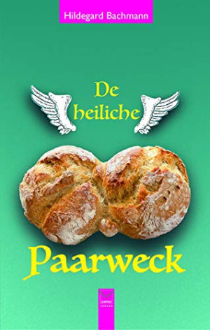 Hildegard Bachmann De Heiliche Paarweck: Un Onnern Geschichte