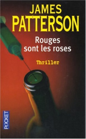 James Patterson - GEBRAUCHT Rouges sont les roses - Preis vom 08.08.2026 11:51:09 h