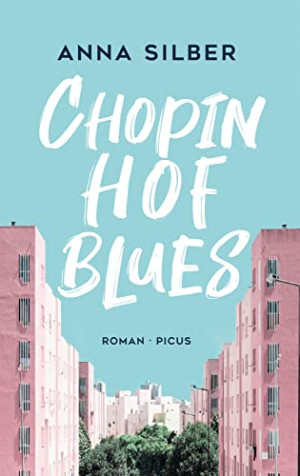 Anna Silber - GEBRAUCHT Chopinhof-Blues: Roman - Preis vom 31.05.2026 05:27:35 h
