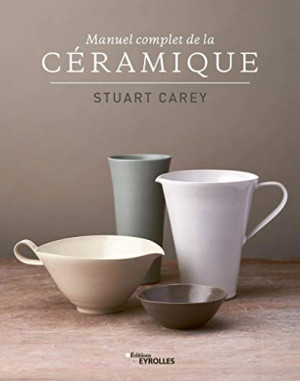 Manuel Complet De La Céramique
