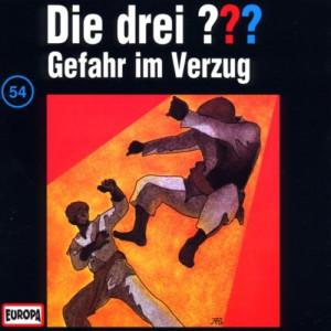 Die Drei ??? 54 Die Drei Fragezeichen - Folge 54: Gefahr Im Verzug