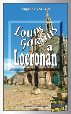 Angéline Valois Loups-Garous À Locronan