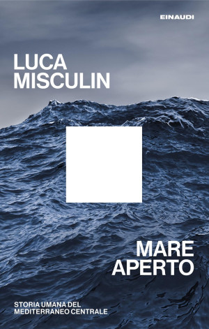 Mare Aperto. Storia Umana Del Mediterraneo Centrale (Maverick)