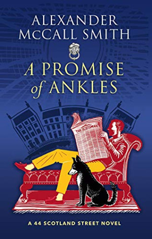 Alexander McCall Smith - GEBRAUCHT A Promise of Ankles: A 44 Scotland Street Novel - Preis vom 15.07.2026 23:24:35 h