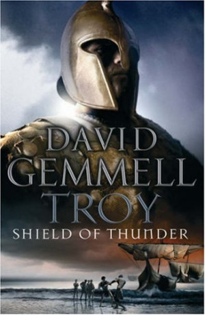David Gemmell Troy: Shield Of Thunder: The Shield Of Thunder No.2
