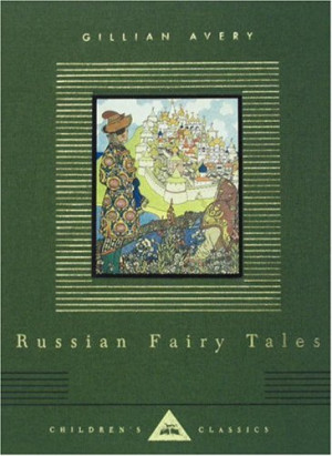 Gillian Avery Russian Fairy Tales (Everyman'S Library Children'S Classics)
