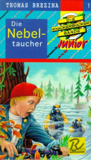 Thomas Brezina Die Knickerbocker-Bande Junior, Bd.1, Die Nebeltaucher