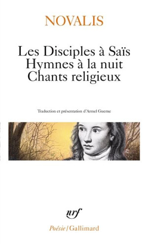 Georg-Friedrich Novalis - GEBRAUCHT Les disciples à Saïs. Hymnes à la nuit. Chants religieux - Preis vom 12.06.2026 05:40:31 h