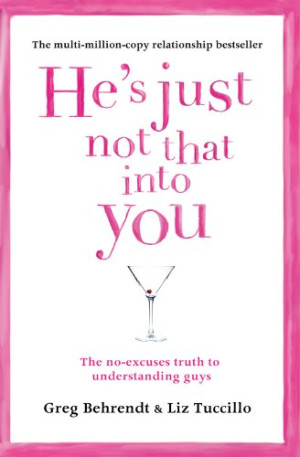 Greg Behrendt He'S Just Not That Into You
