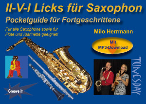 Milo Herrmann - GEBRAUCHT II-V-I-Licks für Saxophon - Pocketguide für Fortgeschrittene - mit MP3s (Hörbeispiele & Playbacks) zum Download: Für alle