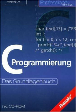 Wolfgang Link - GEBRAUCHT C-Programmierung, m. CD-ROM - Preis vom 18.07.2026 15:42:37 h