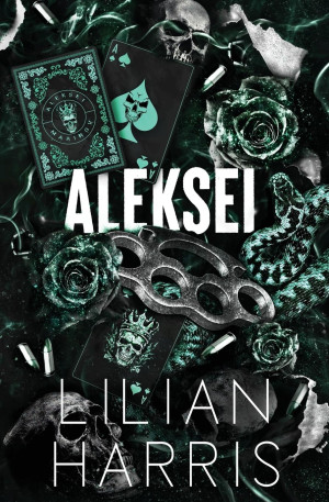 Lilian Harris Aleksei: Enemies To Lovers Russian Mafia Romance (Marinov Bratva, Band 2)