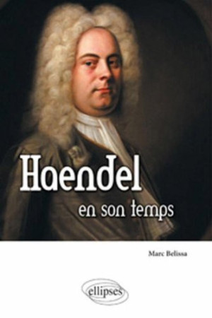 Marc Belissa Haendel En Son Temps