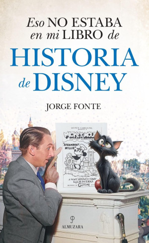 Jorge Fonte Eso No Estaba En Mi Libro De Historia De Disney