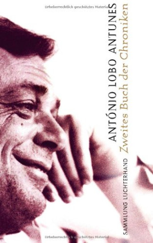 Antunes, António Lobo - GEBRAUCHT Zweites Buch der Chroniken - Preis vom 31.05.2026 05:27:35 h