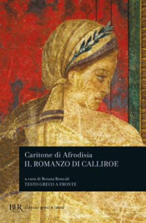 Caritone di Afrodisia - GEBRAUCHT Il romanzo di Calliroe - Preis vom 03.06.2026 05:31:48 h