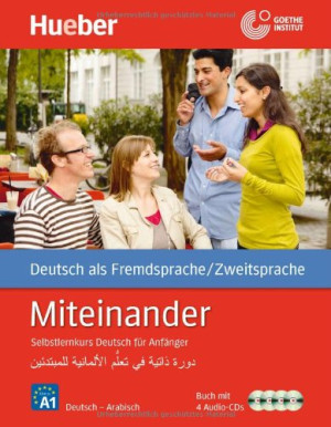 Hartmut Aufderstrasse Miteinander: Selbstlernkurs Deutsch Für Anfänger - / Arabische Ausgabe - Buch Mit 4 Audio-Cds