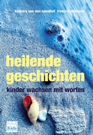 Barbara van den Speulhof Heilende Geschichten