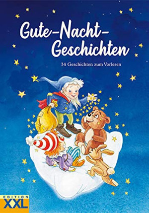 Gute-Nacht-Geschichten: 34 Geschichten Zum Vorlesen