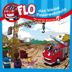 Various - GEBRAUCHT Flo - Das kleine Feuerwehrauto (2) - Die Mutprobe - Preis vom 25.06.2026 23:23:36 h