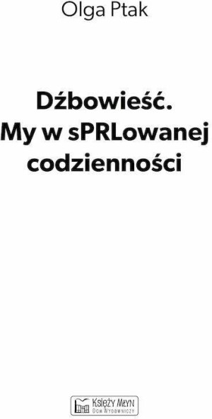 Dźbowieść. My w sPRLowanej codzienności