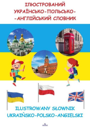 Ilustrowany słownik ukraińsko-polsko-angielski