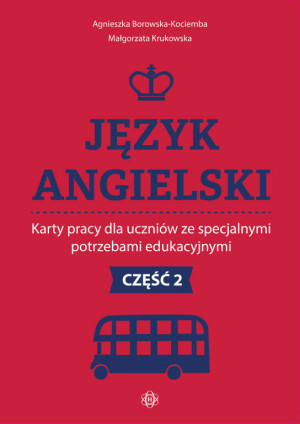 Język angielski. Karty pracy dla uczniów. Część 2