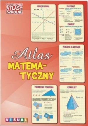 Atlas matematyczny. Ilustrowany atlas szkolny