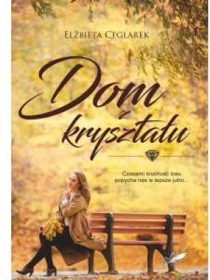 Dom z kryształu