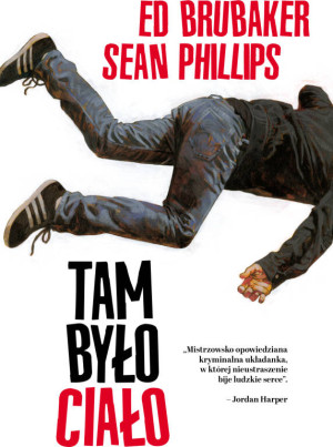 Tam było ciało