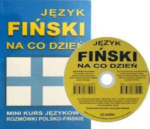 Język fiński na co dzień. Mini kurs językowy. Rozmówki polsko-fińskie.
