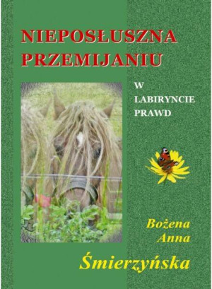 Nieposłuszna przemijaniu