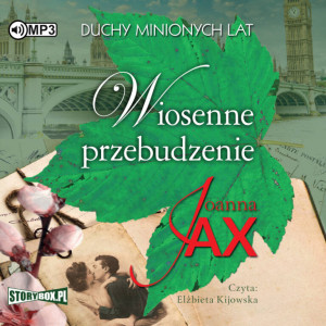 Wiosenne przebudzenie. Duchy minionych lat. Tom 1 Audiobook