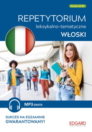 Włoski. Repetytorium leksykalno-tematyczne. A2-B1