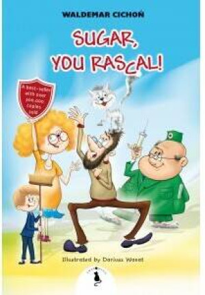 Sugar, You Rascal!