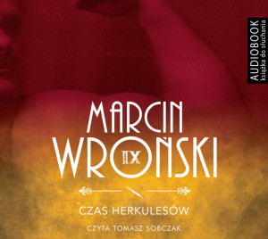 Czas Herkulesów. Komisarz Maciejewski. Tom 9 Audiobook