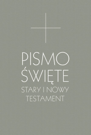 Pismo Święte Stary i Nowy Testament B5