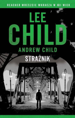Strażnik. Jack Reacher. Tom 25