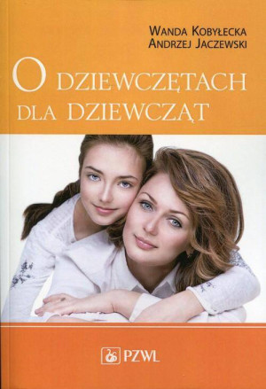 O dziewczętach dla dziewcząt.