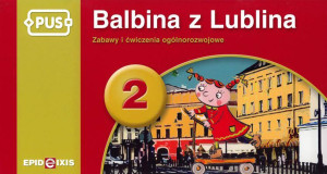 PUS. Balbina z Lublina 2. Zabawy i ćwiczenia ogólnorozwojowe