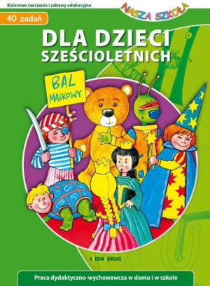 40 zadań Dla dzieci sześcioletnich - Nasza Szkoła
