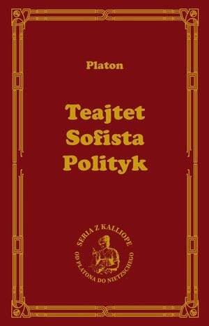 Teajtet. Sofista. Polityk. Seria z Kalliope