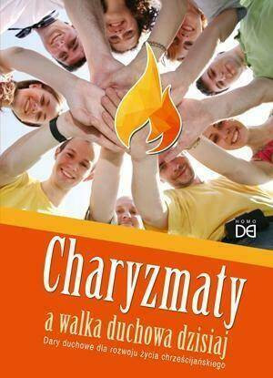 Charyzmaty a walka duchowa dzisiaj